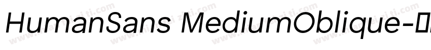HumanSans MediumOblique字体转换